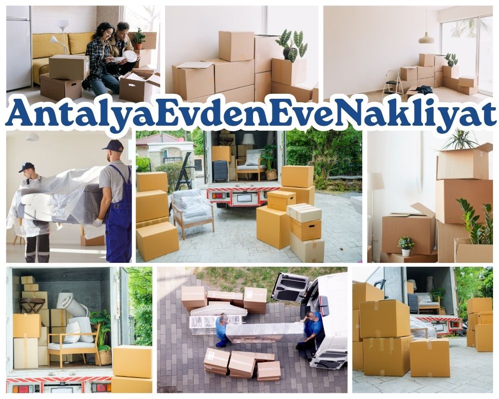 Antalya Çiftlikköy Evden Eve Taşımacılık